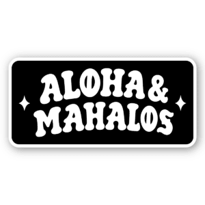 aloha & mahalos retro type sticker
